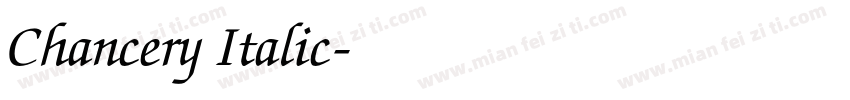 Chancery Italic字体转换